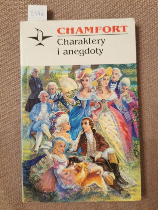 Charaktery i anegdoty Chamfort