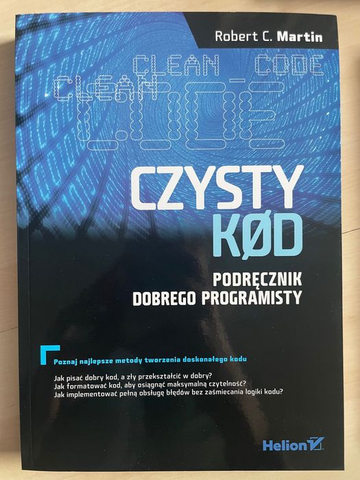 NOWA Czysty Kod - Podręcznik Dobrego Programisty - Robert C. Martin