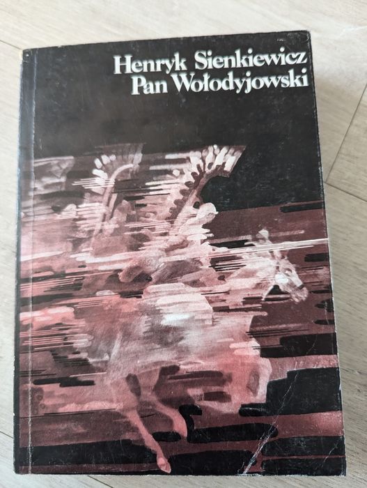 H. Sienkiewicz, Pan Wolodyjowski