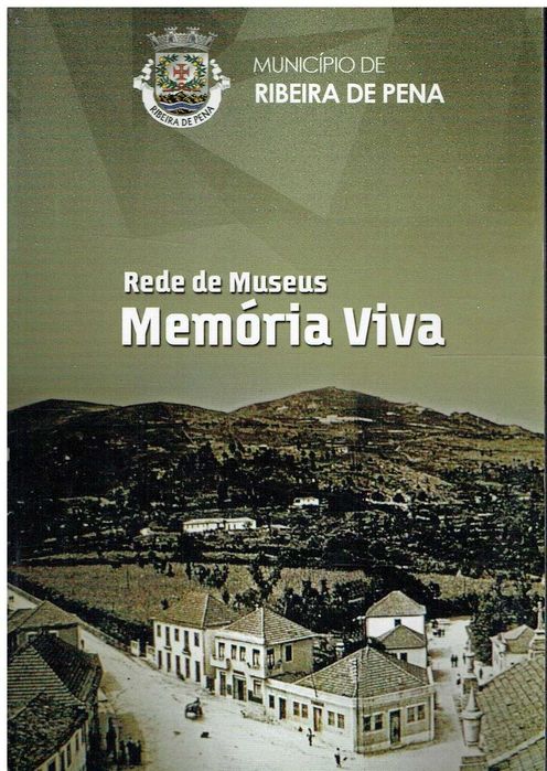 9840 Livros sobre Boticas / Ribeira de Pena / Vila Pouca de Aguiar