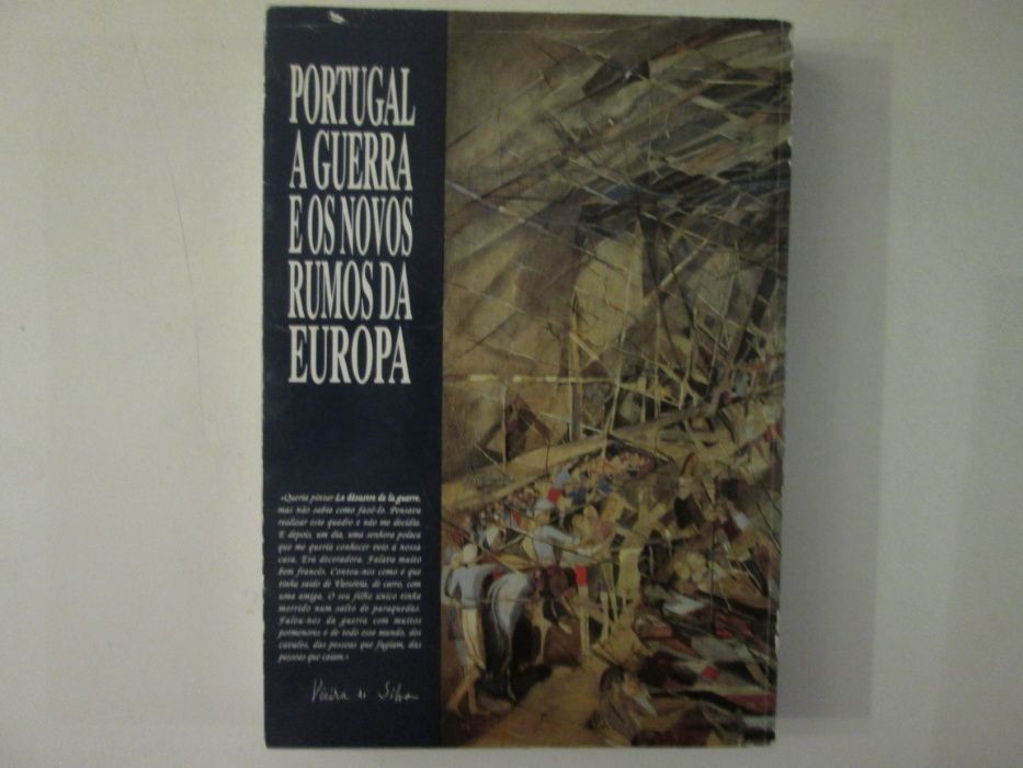 Portugal, a guerra e os novos rumos da Europa
