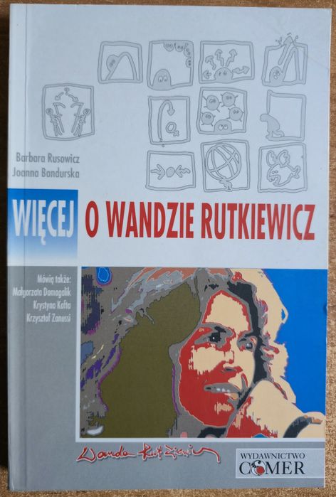 Więcej o Wandzie Rutkiewicz - B. Rusowicz, J. Bandurska