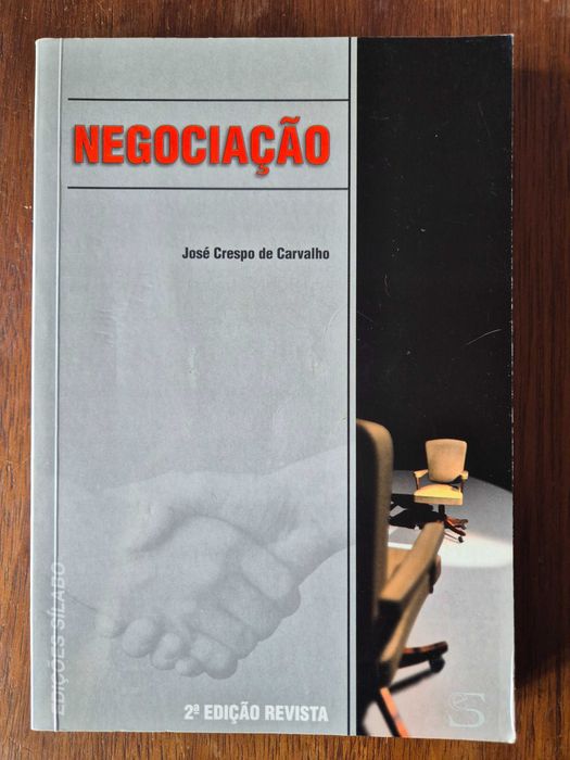 Negociação - José Crespo de Carvalho (Como Novo)