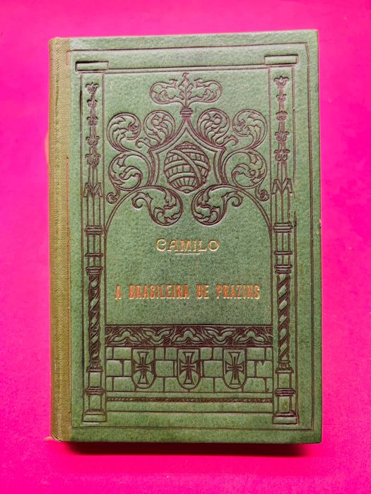 A Brasileira De Prazins - Camilo Castelo Branco