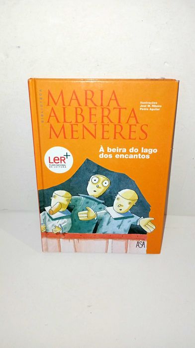 À Beira do lago dos Encantos - Maria Alberta Menéres