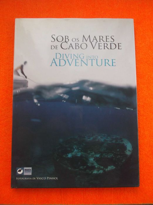 Sob os mares de Cabo Verde (Diving into adventure) – Vasco Pinhol