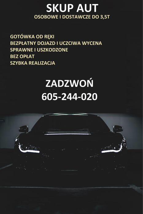 SKUP AUT Osobowych • Gotówka od ręki • SKUP SAMOCHODÓW • BYDGOSZCZ