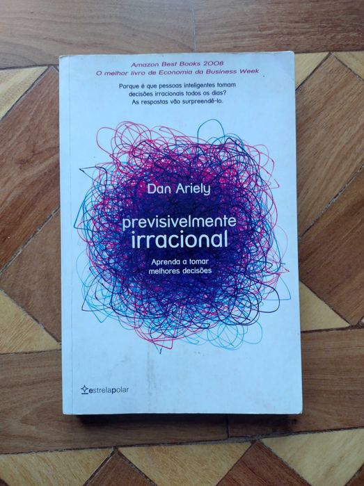 Previsivelmente Irracional - Dan Ariely
