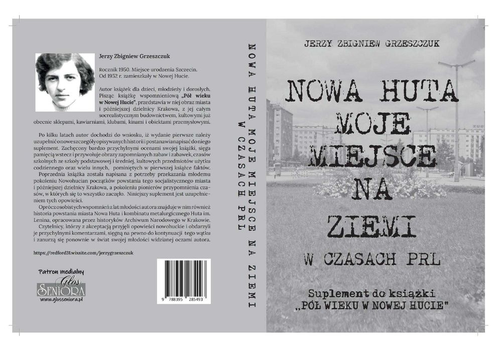 Promocja! Książka wspomnieniowa "NOWA HUTA moje miejsce na ziemi w czasach PRL"