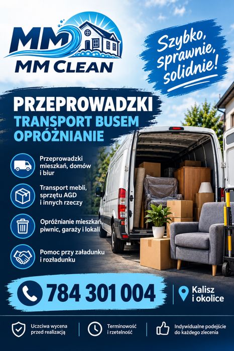 MM CLEAN – przeprowadzki, transport mebli, opróżnianie mieszkań, piwnic i garaży. Kalisz i okolice. Szybko, sprawnie i solidnie!