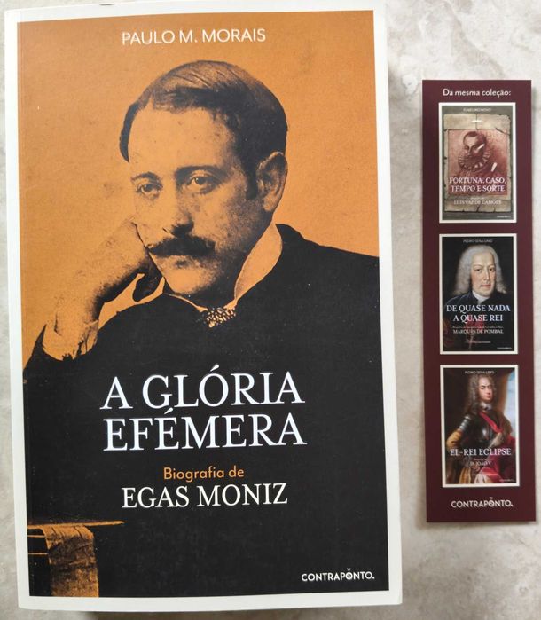 Portes Grátis - A Glória Efémera - Biografia de Egas Moniz