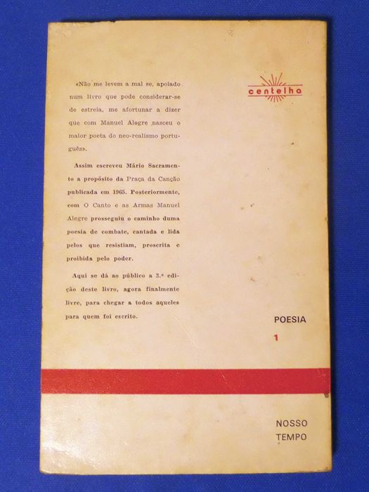 O CANTO E AS ARMAS
Manuel Alegre