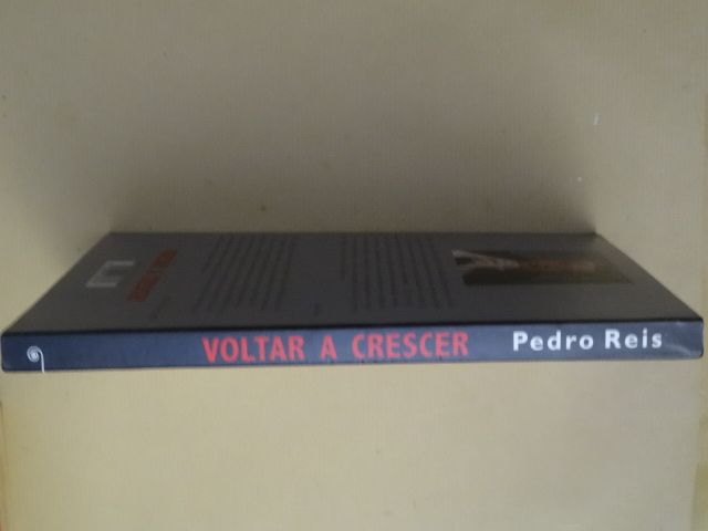 Voltar a Crescer de Pedro Reis