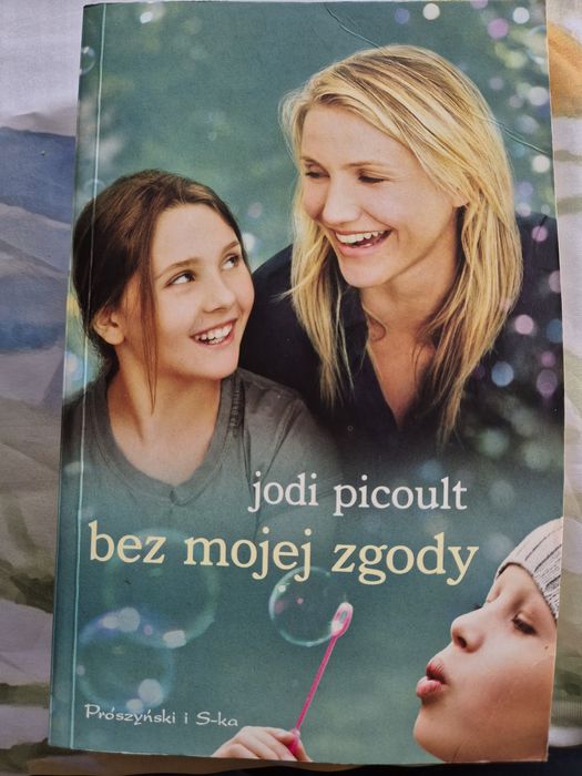 Jodi Picoult Bez mojej zgody