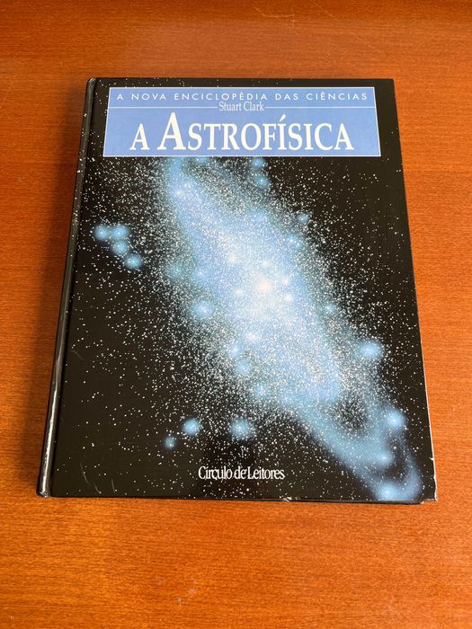 A Astrofísica – Stuart Clark