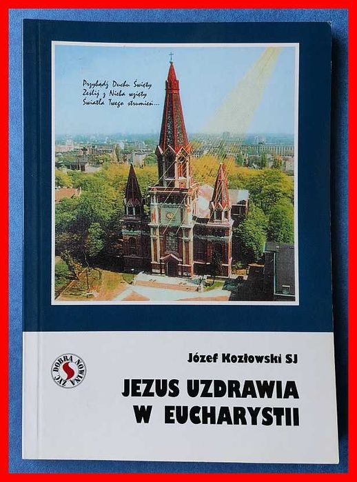 Józef Kozłowski - Jezus uzdrawia w Eucharystii