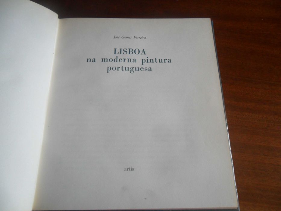 "LISBOA NA MODERNA PINTURA PORTUGUESA" de José G Ferreira - 1ª Ed 1971