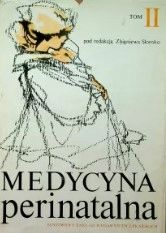 Medycyna Perinatalna T 2 Z. Słomko