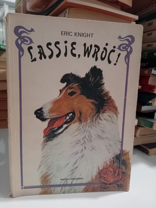Eric Knight Lassie, wróć!