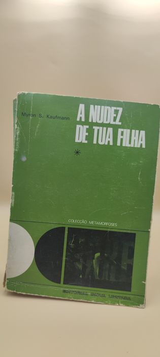 PA4 Livro - Myron S. Kaufmann - A Nudez de Tua Filha - 2 Volumes
