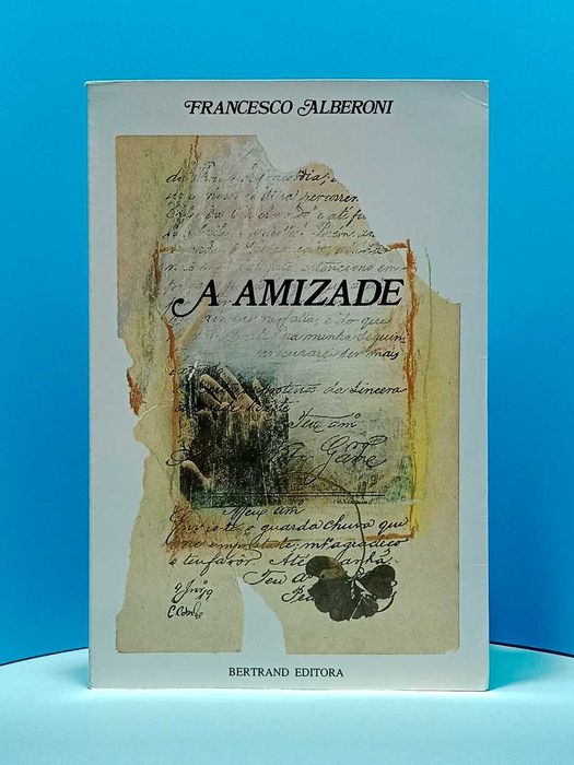 “ A Amizade ” de Francesco Alberoni