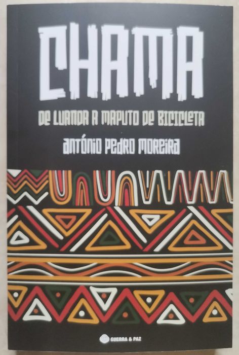 Portes Grátis - Chama - De Luanda a Maputo de Bicicleta