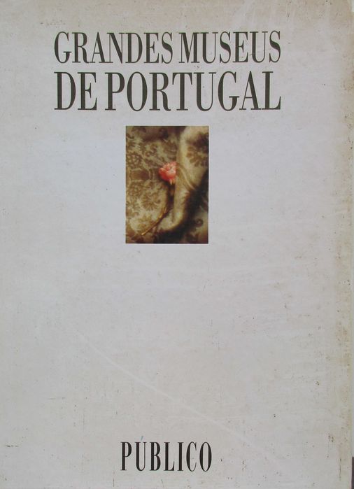 Grandes Museus de Portugal - - - - - Enciclopédia