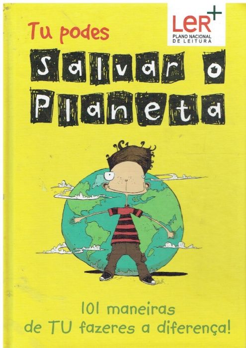 8740 You Can Save the Planet: 101 Ways for YOU to Make a Difference64398427211779120