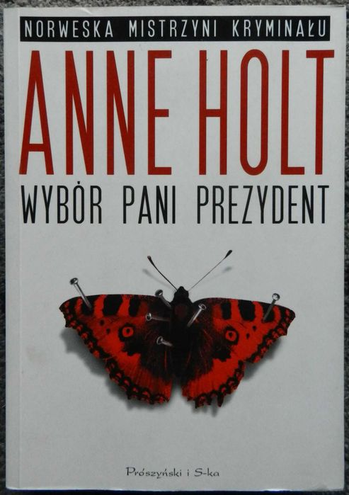 Holt Anne - Wybór pani prezydent