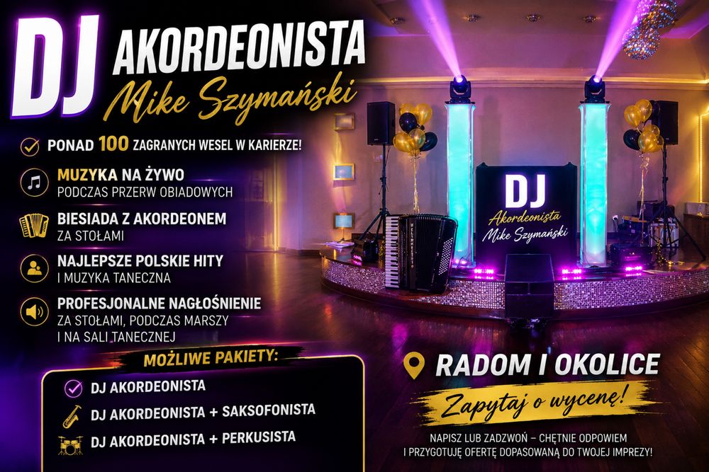 DJ / Akordeonista na twoją Impreze Radom i okolice / Biesiada za stolami