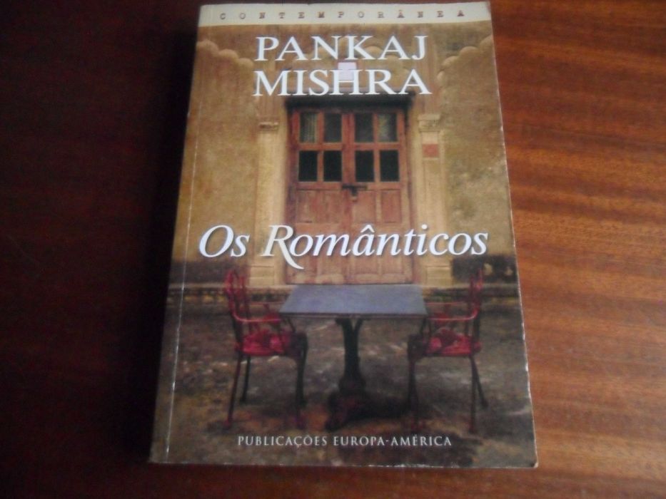 "OS ROMÂNTICOS" de Pankaj Mishra - 1ª Edição de 2002