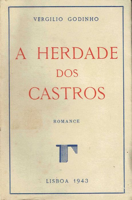 2577

A herdade dos Castros
de Vergílio Godinho