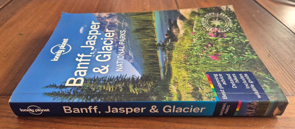 Banff, jasper and glacier national parks by Lonely Planet