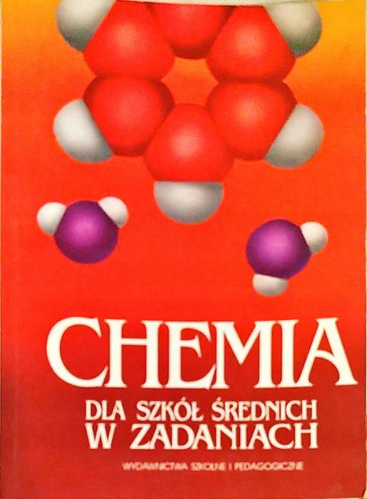 Chemia Dla Szkół Średnich W Zadaniach Koszmider