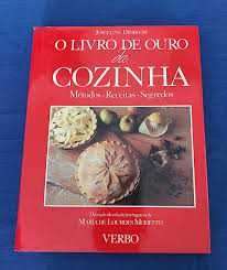 "O Livro de Ouro da Cozinha" de  Maria de Lourdes Modesto