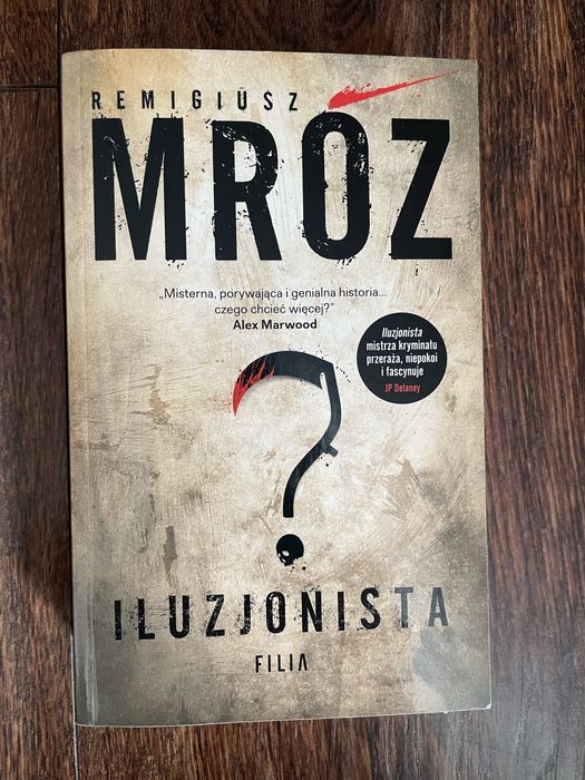 Remigiusz Mróz Iluzjonista