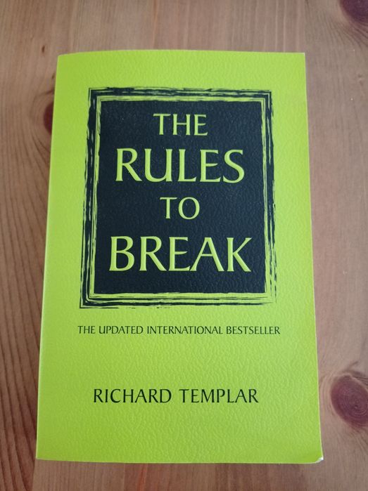 The rules to break - Richard Templar