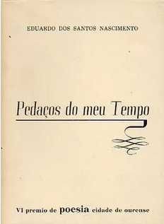 Pedaços do meu Tempo - Eduardo Santos Nascimento