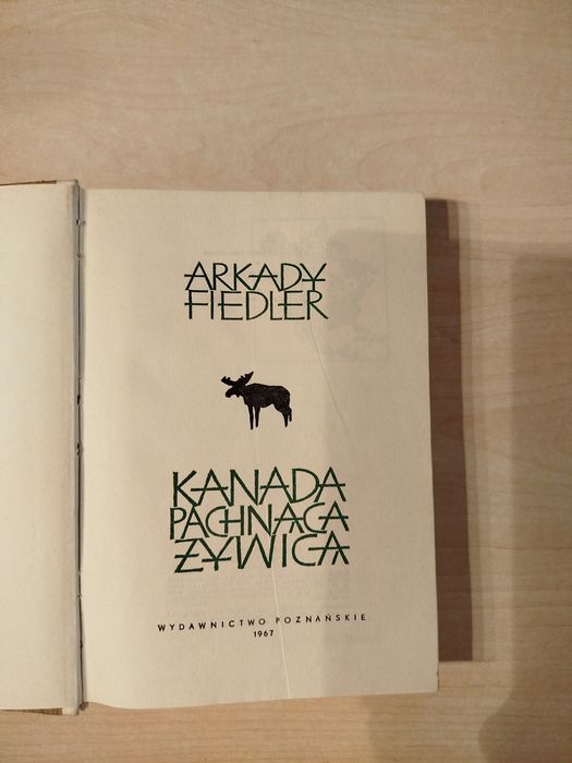 Arkady Fiedler Kanada pachnąca żywicą