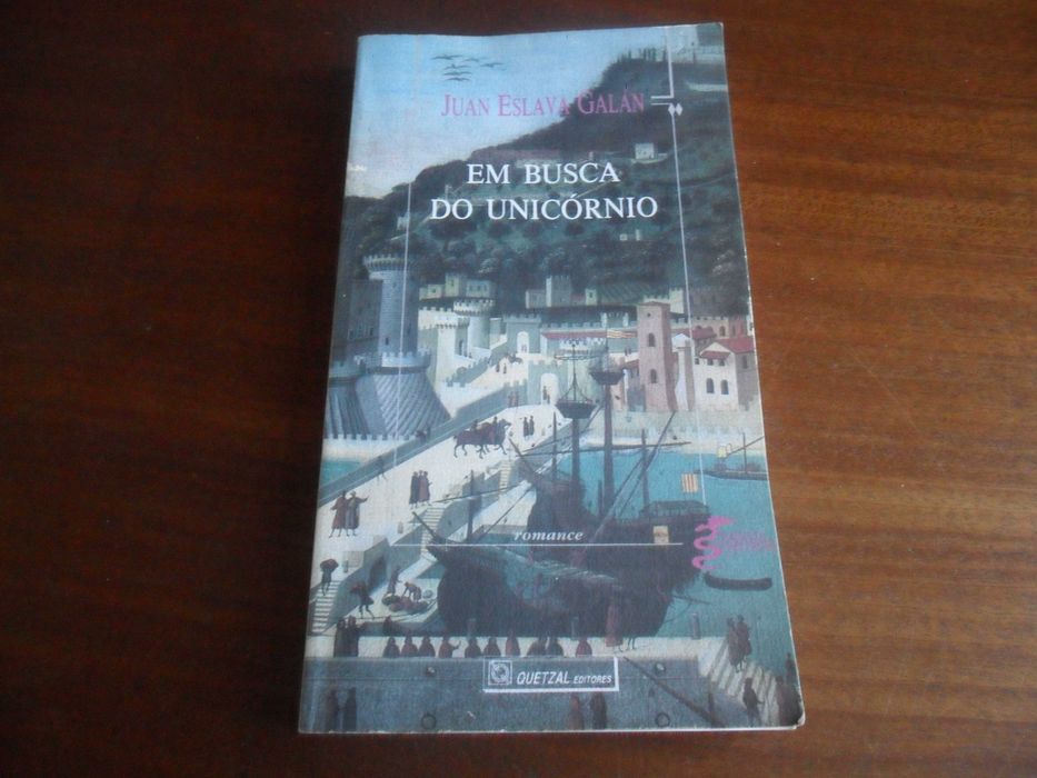"Em Busca do Unicórnio" de Juan Eslava Galán - 1ª Edição de 1989
