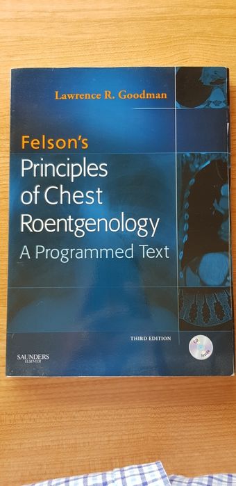 Felson's Principles of Chest Roentgenology: A Programmed Text (3a ed)
