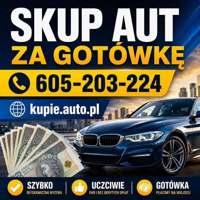 Skup Samochodów za Gotówkę 6O5-2O3-224 Skoczów Cieszyn Wiała  SKUP AUT