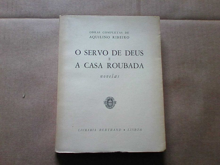 O servo de Deus e A casa roubada