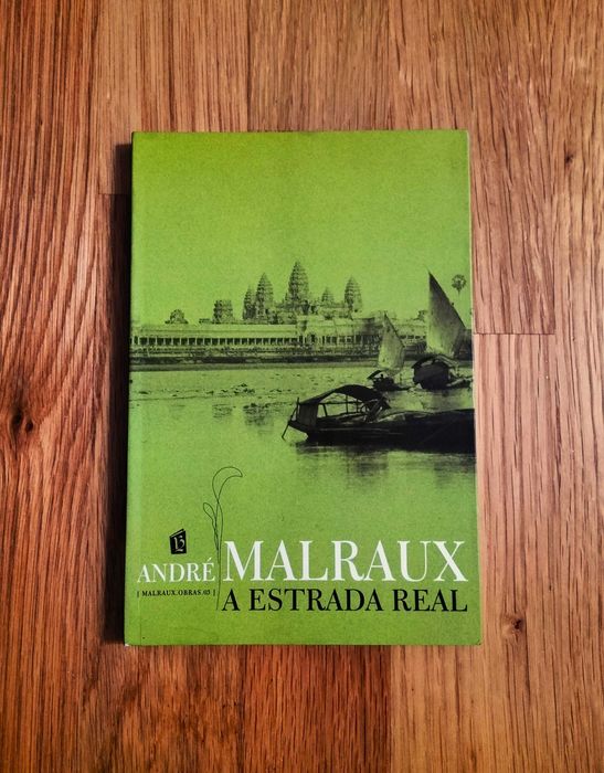 André Malraux - A Estrada Real