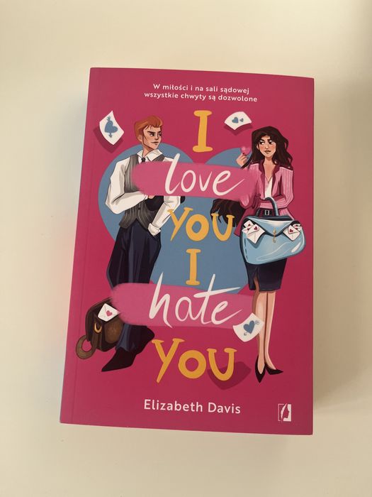 I love you I hate you - książka nowa