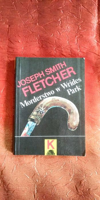 Joseph Smith Fletcher Morderstwo w Wrides Park