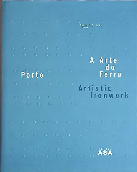 Porto A Arte do Ferro