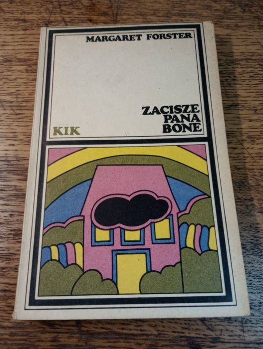 Zacisze Pana Bone. Margaret Forster. KIK