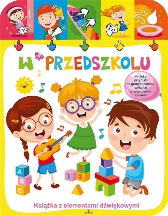 W przedszkolu. Książeczka dźwiękowa Arystoteles Jacek Skawiński
