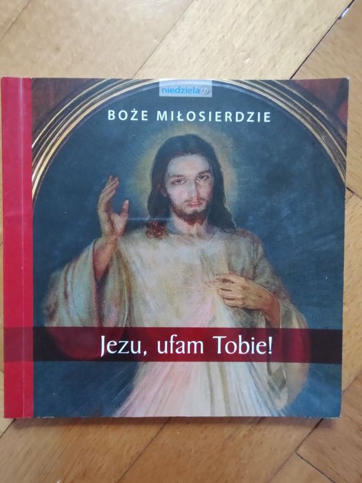 Jezu, ufam Tobie! Boże milosierdzie